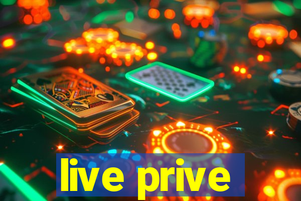 live prive